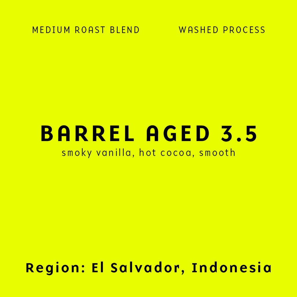 Barrel Aged 3.5 Blend - 8oz